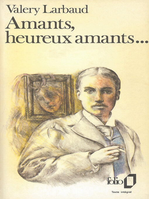 Cover image for Amants, heureux amants... / Mon plus secret conseil... / Beauté, mon beau souci...